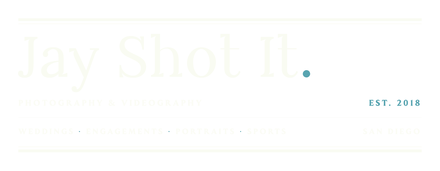 Jay Shot It. Photography and videography, est. 2018. Weddings, engagements, portraits, sports. San Diego.